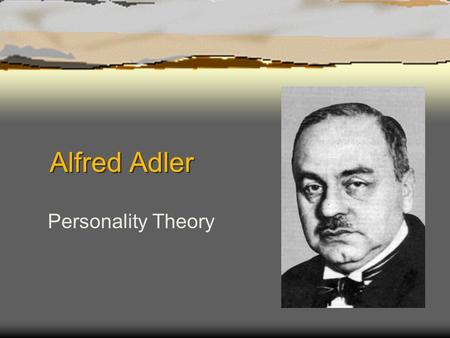 Alfred Adler Personality Theory. Biography * Born to a well to do middle class Jewish family in Vienna * Middle child (second son) * Converted to Christianity.
