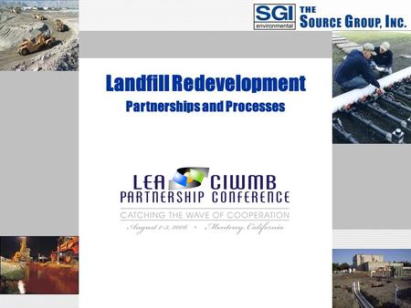 Partnerships and Processes Landfill Redevelopment.