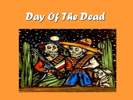 Day Of The Dead                                                                 