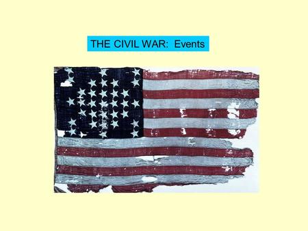 THE CIVIL WAR: Events.