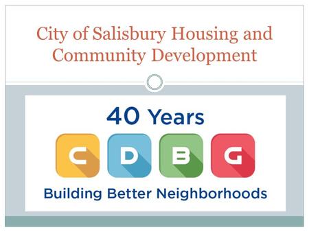 City of Salisbury Housing and Community Development.