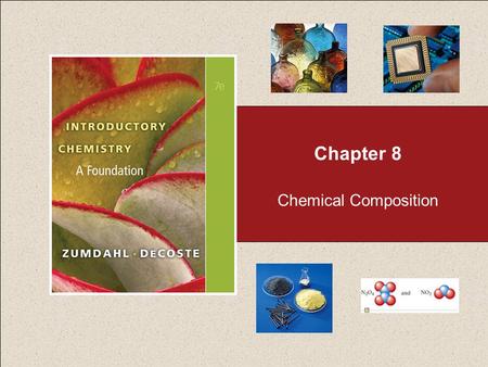Chapter 8 Chemical Composition.