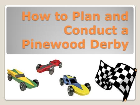 How to Plan and Conduct a Pinewood Derby. History First held in 1953 by Cub Pack 280C, Manhattan Beach California First publicized in October 1954 issue.