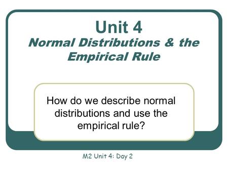 Normal Distributions & the Empirical Rule
