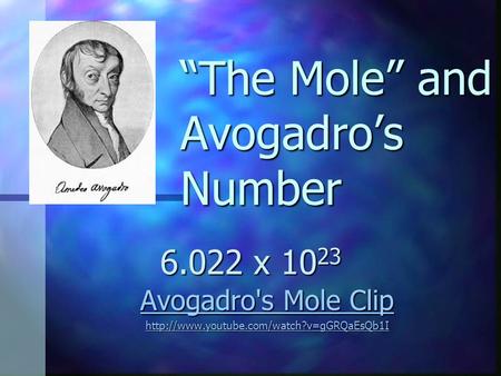 “The Mole” and Avogadro’s Number