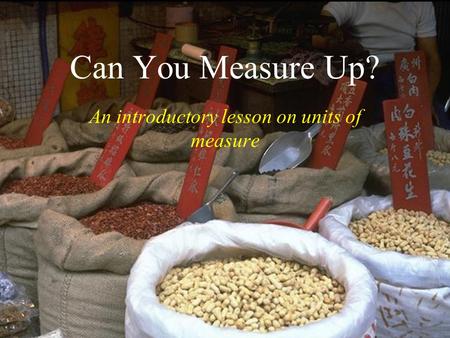 An introductory lesson on units of measure