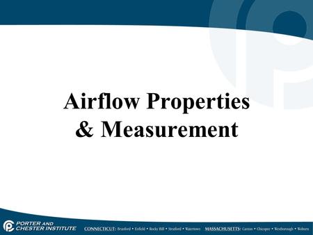 Airflow Properties & Measurement