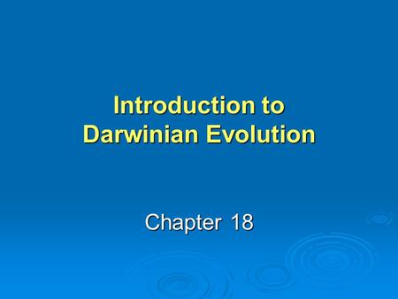 Introduction to Darwinian Evolution