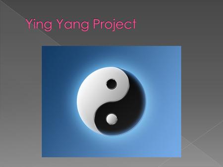  The Yin-Yang is an ancient Chinese symbol that represents the duality of nature and attempt to explain how everything works. The outer circle represents.