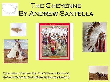 The Cheyenne By Andrew Santella