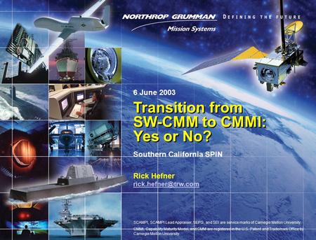 Transition from SW-CMM to CMMI: Yes or No?