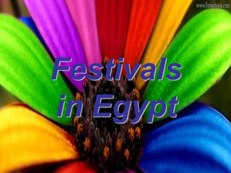 Festivals in Egypt Sham el nessim Sham el nessim is an Egyptian national holiday marking the beginning of spring. The holiday is celebrated by Egyptians.