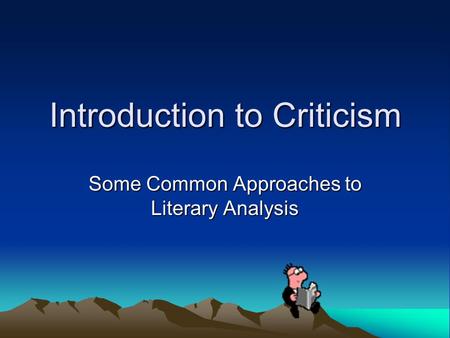 Introduction to Criticism