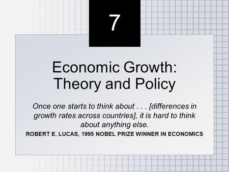 ROBERT E. LUCAS, 1995 NOBEL PRIZE WINNER IN ECONOMICS