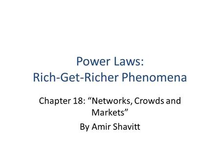 Power Laws: Rich-Get-Richer Phenomena