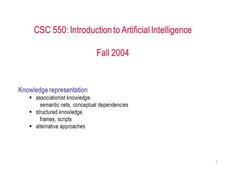 CSC 550: Introduction to Artificial Intelligence