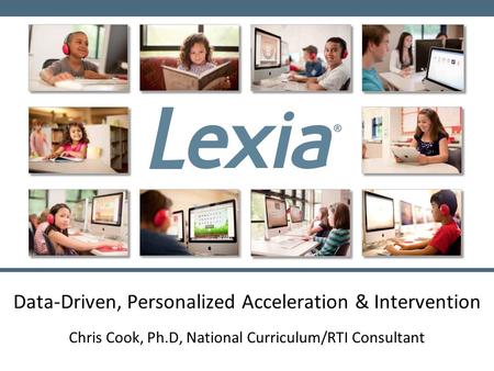 Data-Driven, Personalized Acceleration & Intervention