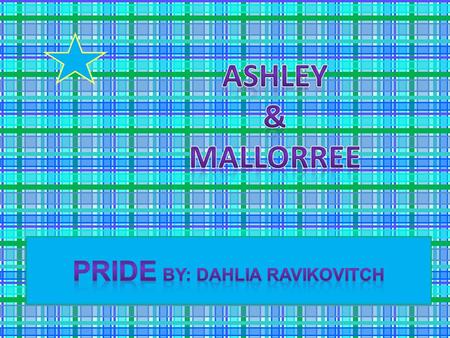 Pride By: Dahlia Ravikovitch
