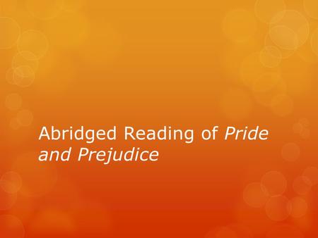Abridged Reading of Pride and Prejudice