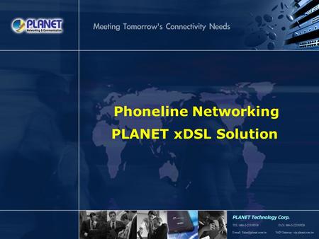 SG-DSL-030905.ppt Page 1 Phoneline Networking PLANET xDSL Solution.