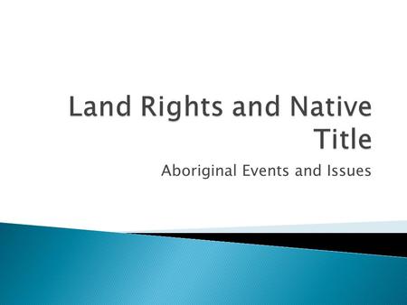 Land Rights and Native Title