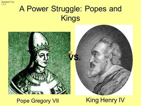 A Power Struggle: Popes and Kings