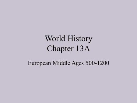 World History Chapter 13A
