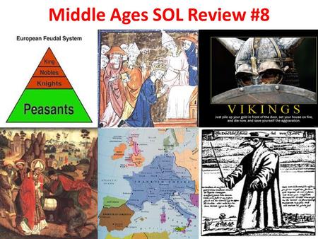 Middle Ages SOL Review #8