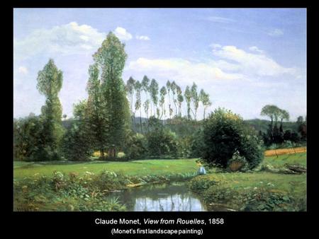 Claude Monet, View from Rouelles, 1858