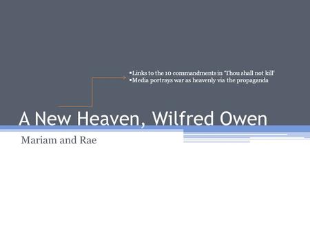 A New Heaven, Wilfred Owen
