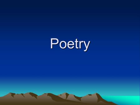 Poetry. About the Author You will be writing a paragraph about yourself that must include a picture. Your paragraph must include –Name-Hobbies –Age-Who.