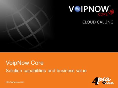 VoipNow Core Solution capabilities and business value.