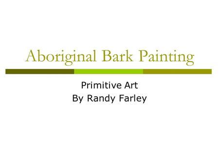 Aboriginal Bark Painting Primitive Art By Randy Farley.