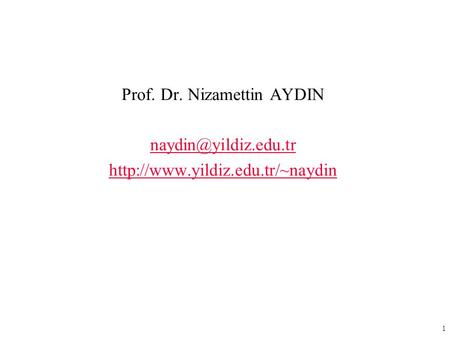 Prof. Dr. Nizamettin AYDIN
