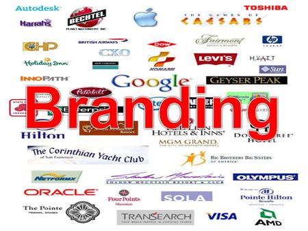 What is a Brand?  A brand is a name, term, design, symbol, or combination of these elements that identifies a product or services and distinguishes it.