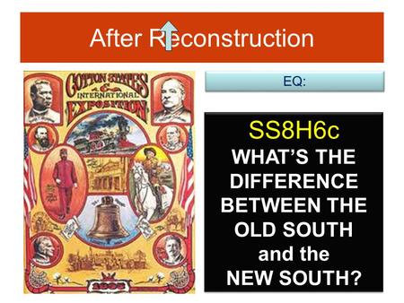 WHAT’S THE DIFFERENCE BETWEEN THE OLD SOUTH and the NEW SOUTH?