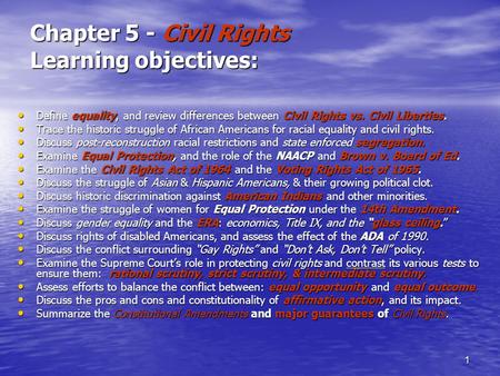 Chapter 5 - Civil Rights Learning objectives: