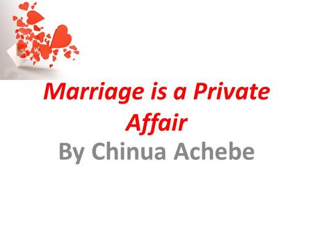 marriage is a private affair analysis