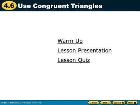 Use Congruent Triangles