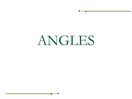 ANGLES. To name an angle, we name any point on one ray, then the vertex, and then any point on the other ray. For example:  ABC or  CBA We may also.