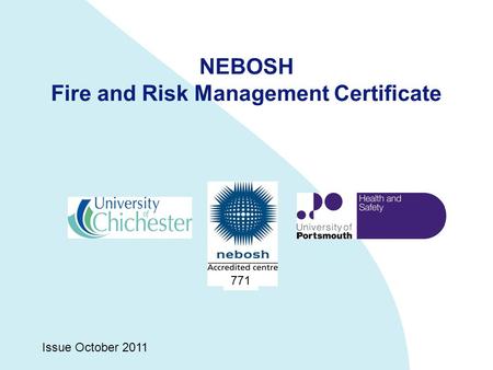 NEBOSH Fire and Risk Management Certificate Issue October 2011 771.