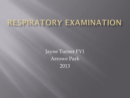 Jayne Turner FY1 Arrowe Park 2013. WASH HANDS/ALCOHOL GEL!!! Introduce yourself Check patient’s name and DOB Explain what you are about to do and gain.
