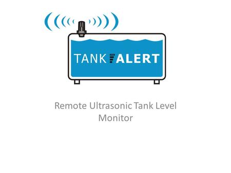 Remote Ultrasonic Tank Level Monitor. 200m Wireless Range.