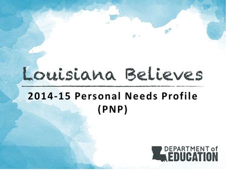 Personal Needs Profile (PNP)