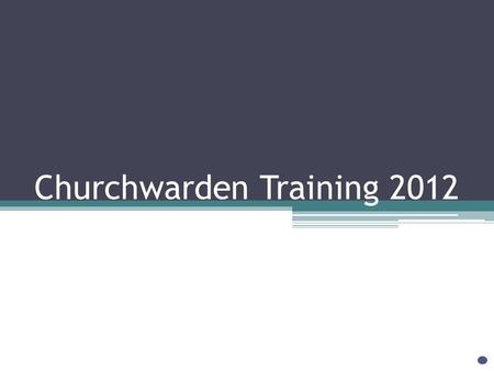 Churchwarden Training 2012. Archdeacons Archdeacon of Pontefract The Ven Peter Townley 01924 371803 Archdeacon.