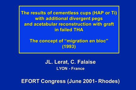 JL. Lerat, C. Falaise LYON - France EFORT Congress (June Rhodes)