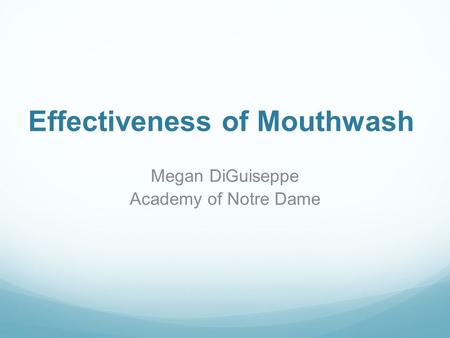 Effectiveness of Mouthwash
