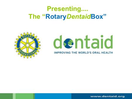 The “RotaryDentaidBox”