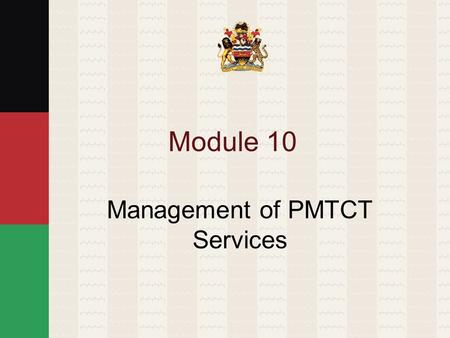 Management of PMTCT Services