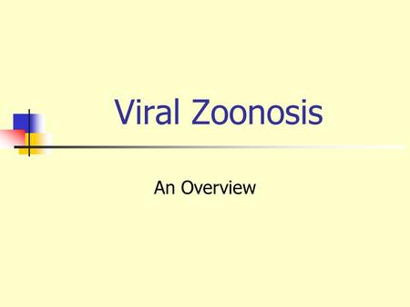 Viral Zoonosis An Overview.